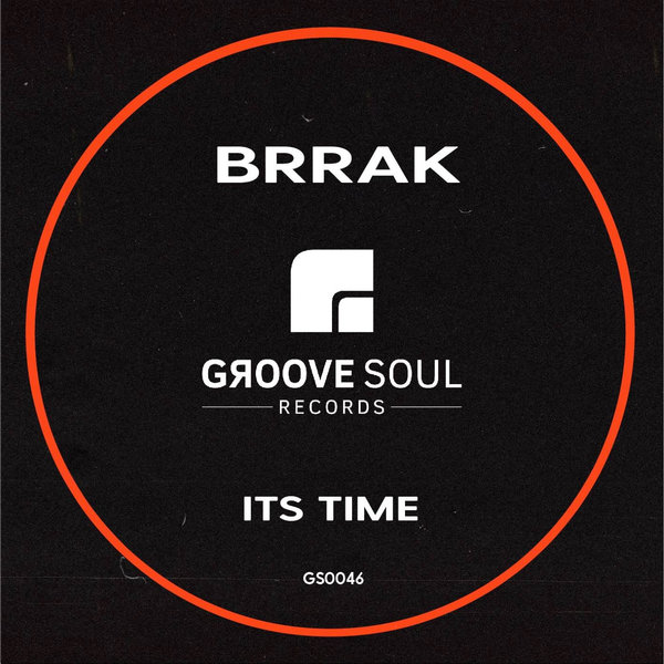 Brrak - It's Time [GS0046]